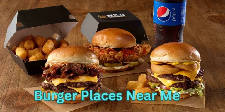 Burger Places Near Me