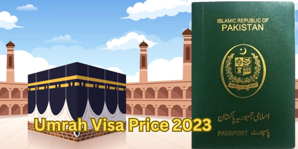 Umrah Visa Price 2023