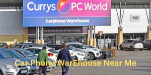 car phone warehouse near me