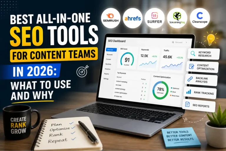 Best All-in-One SEO Tools for Content Teams in 2026 What to Use and Why