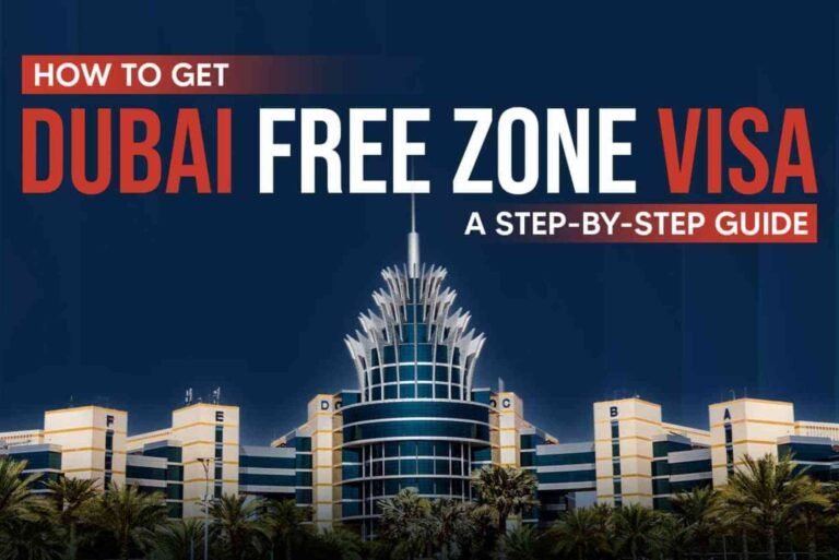 Dubai Free Zone Visa Price in 2026 Total Cost, Fees & Process